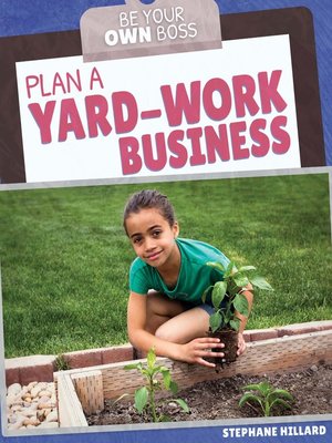 cover image of Plan a Yard-Work Business